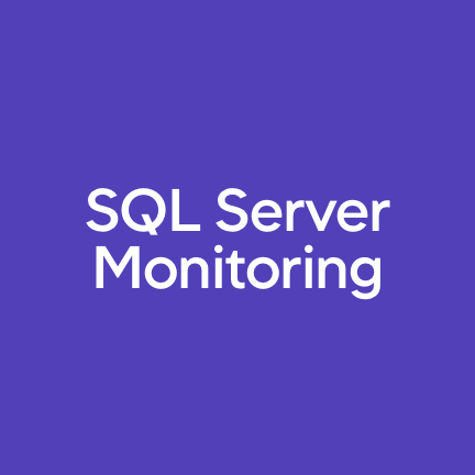 SQL Server Monitoring